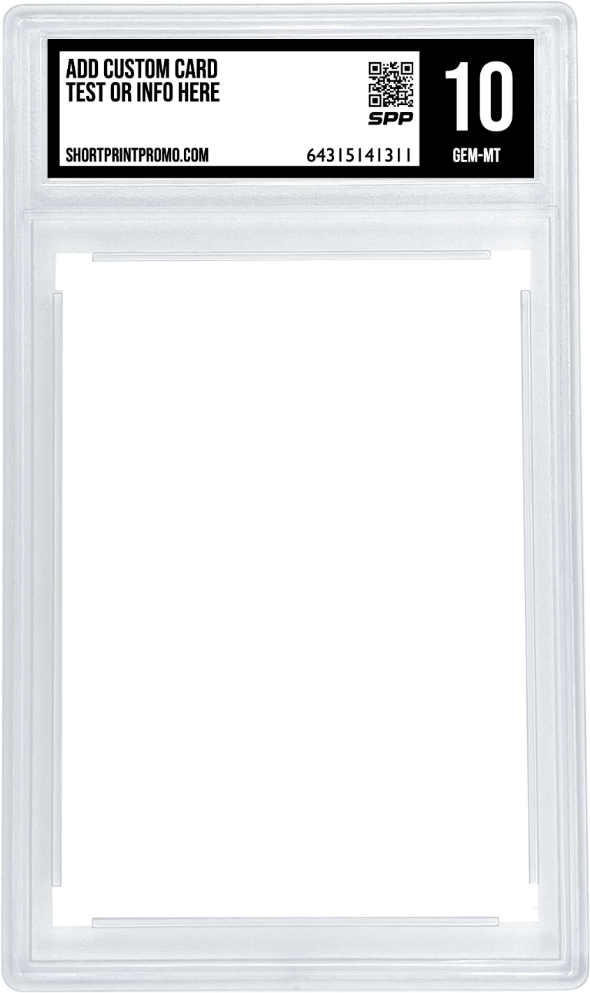 Graded card in a hard slab case with customized label